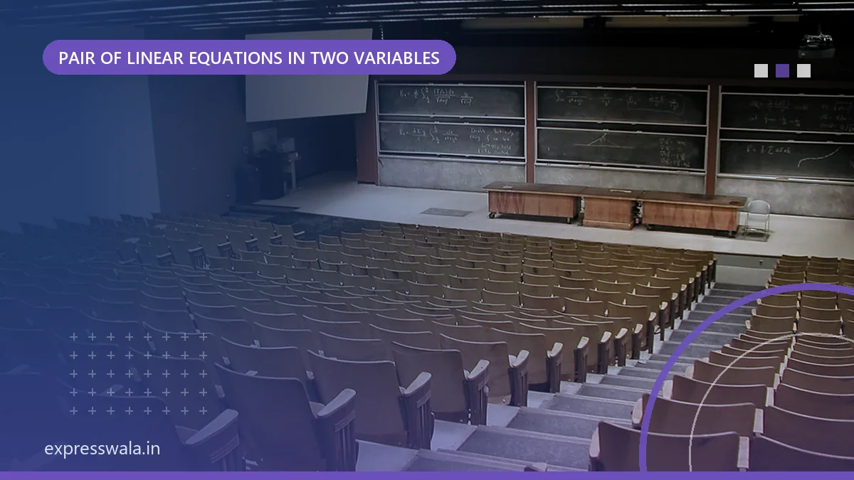 Substitution Method for Pair of Linear Equations, Class 10