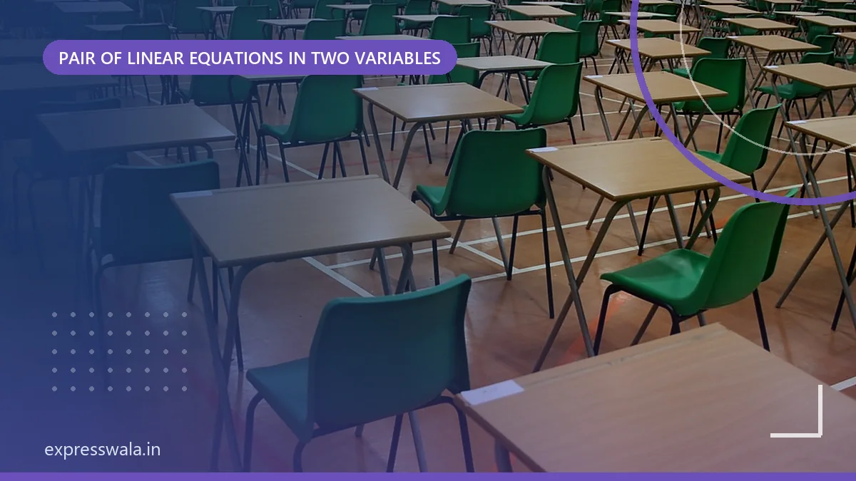Elimination Method for Pair of Linear Equations, Class 10