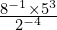 \frac{8^{-1} \times 5^3}{2^{-4}}