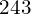 243