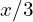 x/3