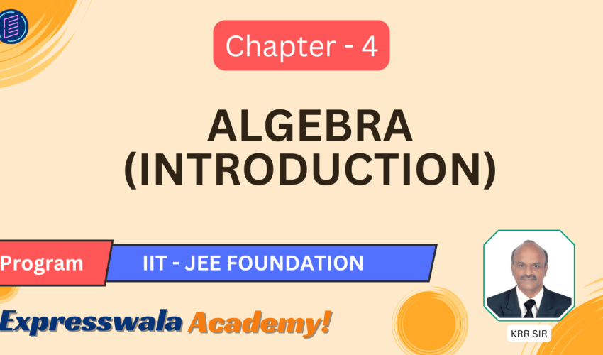 Algebra (Introduction) Algebra (Introduction)