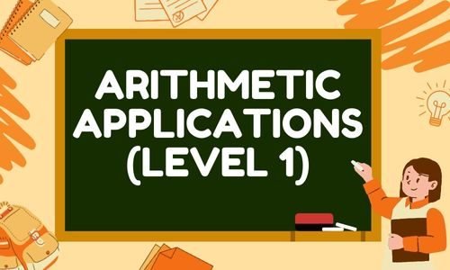 Arithmetic Applications Level 1