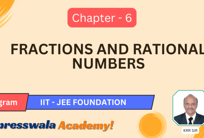Fractions and Rational numbers Fractions and Rational numbers