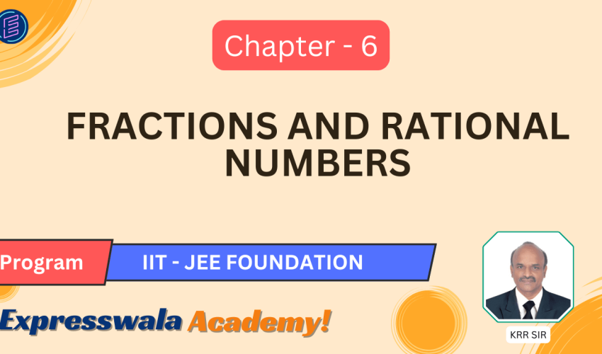 Fractions and Rational numbers Fractions and Rational numbers