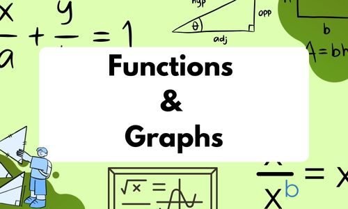 Functions and Graphs