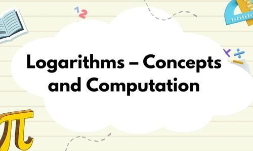 Logarithms Concepts and Computation Explanation by Expresswala Academy