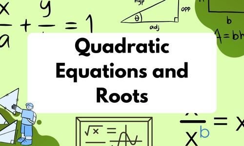 quadratic equations and roots