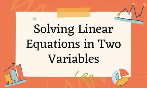 solving linear equations in two variables