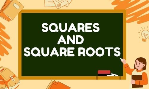 Squares-and-Square-Roots