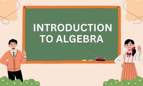 Introduction to Algebra