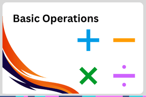 Basic Operations in mathematics